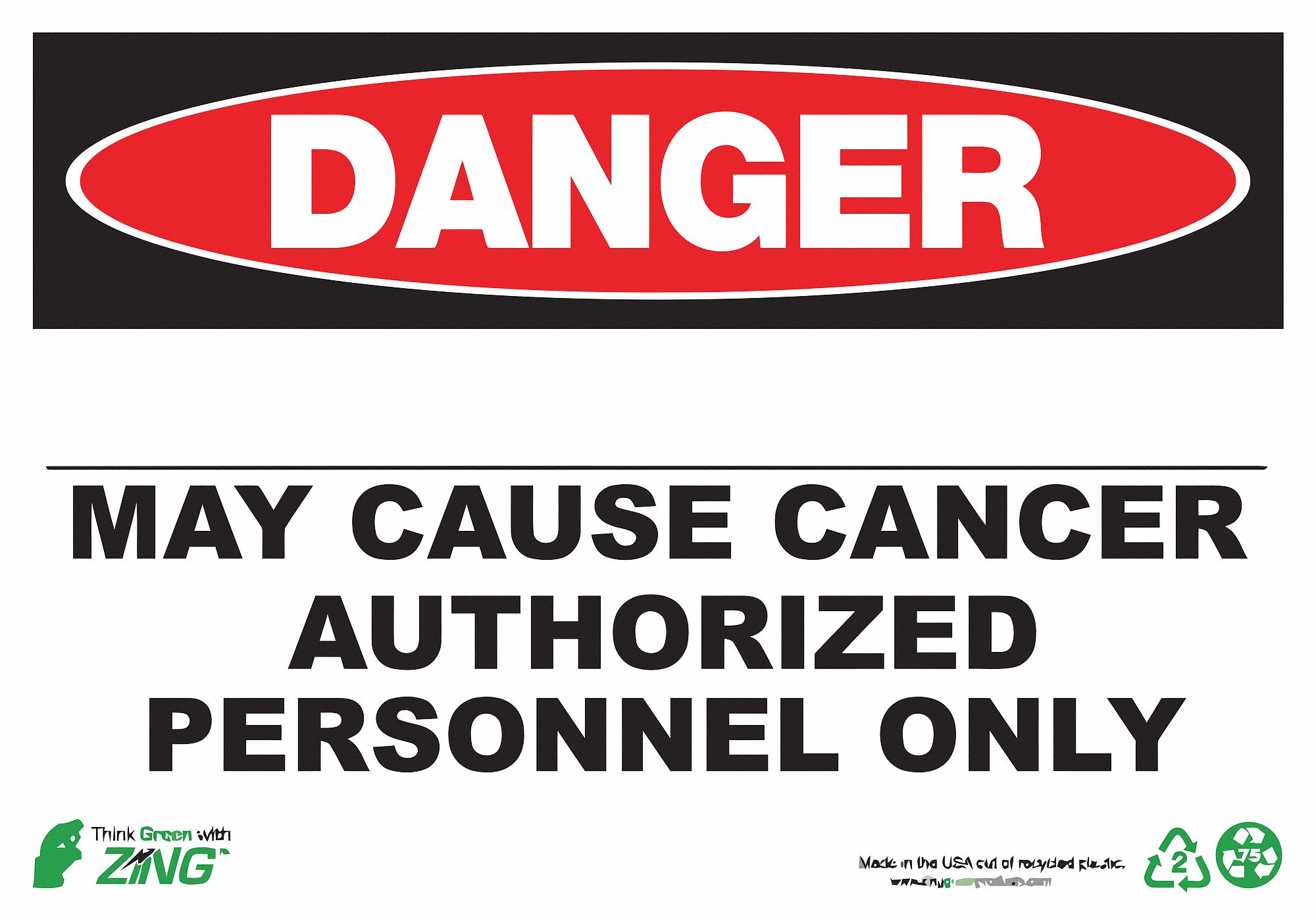 DANGER SIGN, MAY CAUSE CANCER, HEADER DANGER, RECTANGLE, 10 IN H, 14 IN W, ALUMINUM, SURFACE MOUNT, WHITE/BLACK/RED