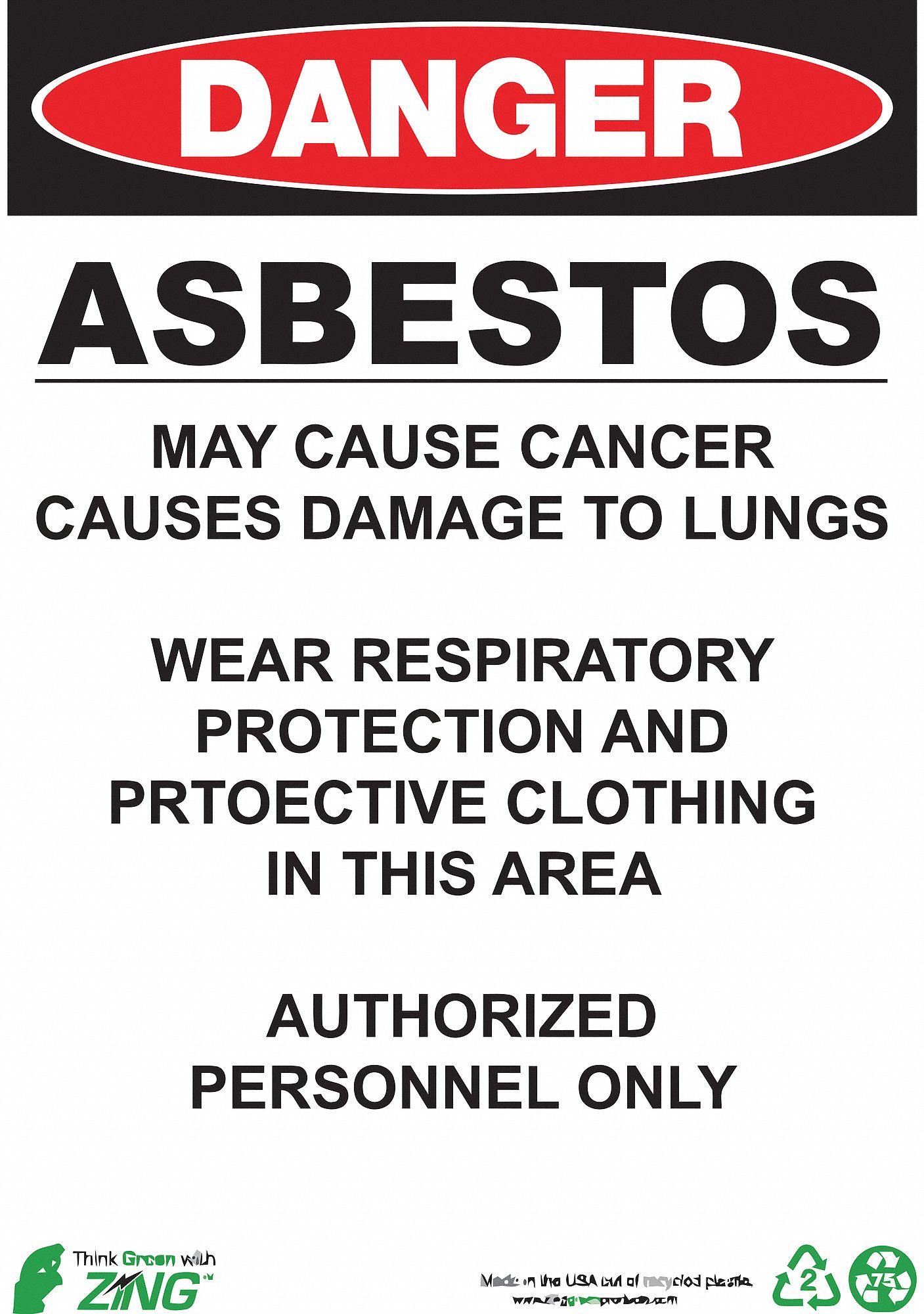 DANGER SIGN, ALUMINUM, HOLE MOUNT, 10 X 14 IN, 0.04 IN THICK, ASBESTOS MAY CAUSE CANCER CAUSES DAMAGE TO LUNGS