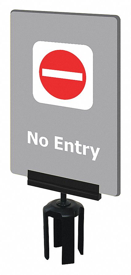 ACRYLIC SIGN, NO ENTRY, POST BRACKET, GREY, 7 X 11 IN