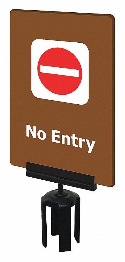 TENSATOR ACRYLIC SIGN, NO ENTRY, POST BRACKET, BROWN, 7 X 11 IN - 20691 ...