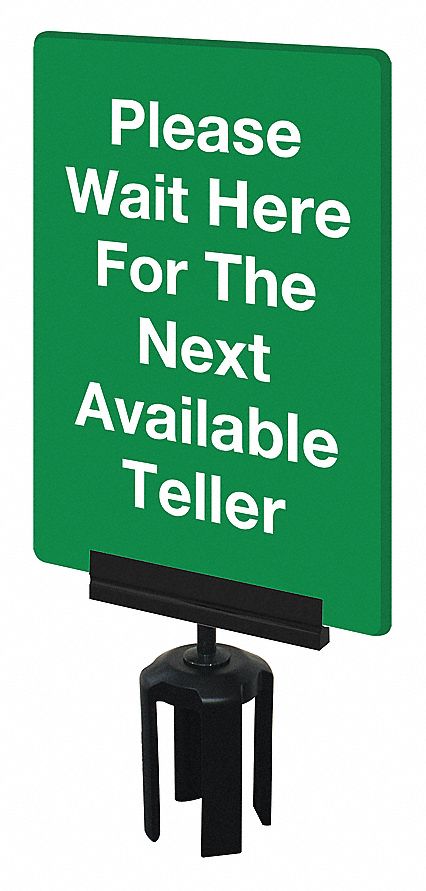 ACRYLIC SIGN, PLEASE WAIT HERE FOR NEXT AVAILABLE ASSOCIATE, POST BRACKET, GREEN, 7 X 11 IN