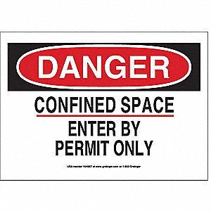 SIGN,10X14,DANGER CONFINED SPACEENT
