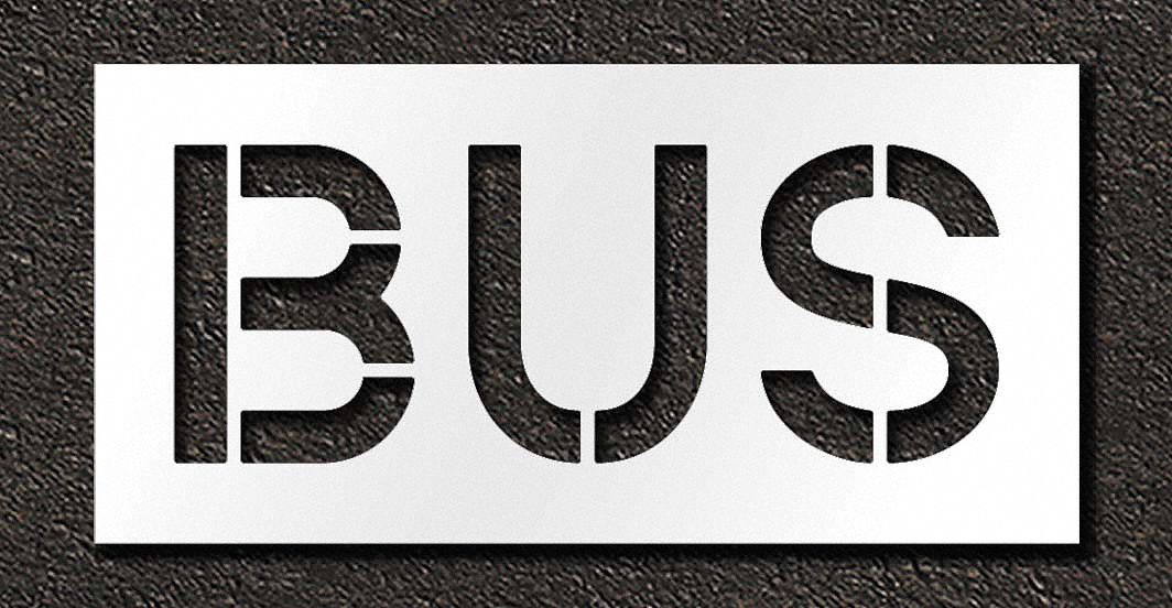Individual Stencil: Bus, 0.063 in Thick, 18 in Overall Ht, 36 in Overall Wd, Highway Gothic, Message
