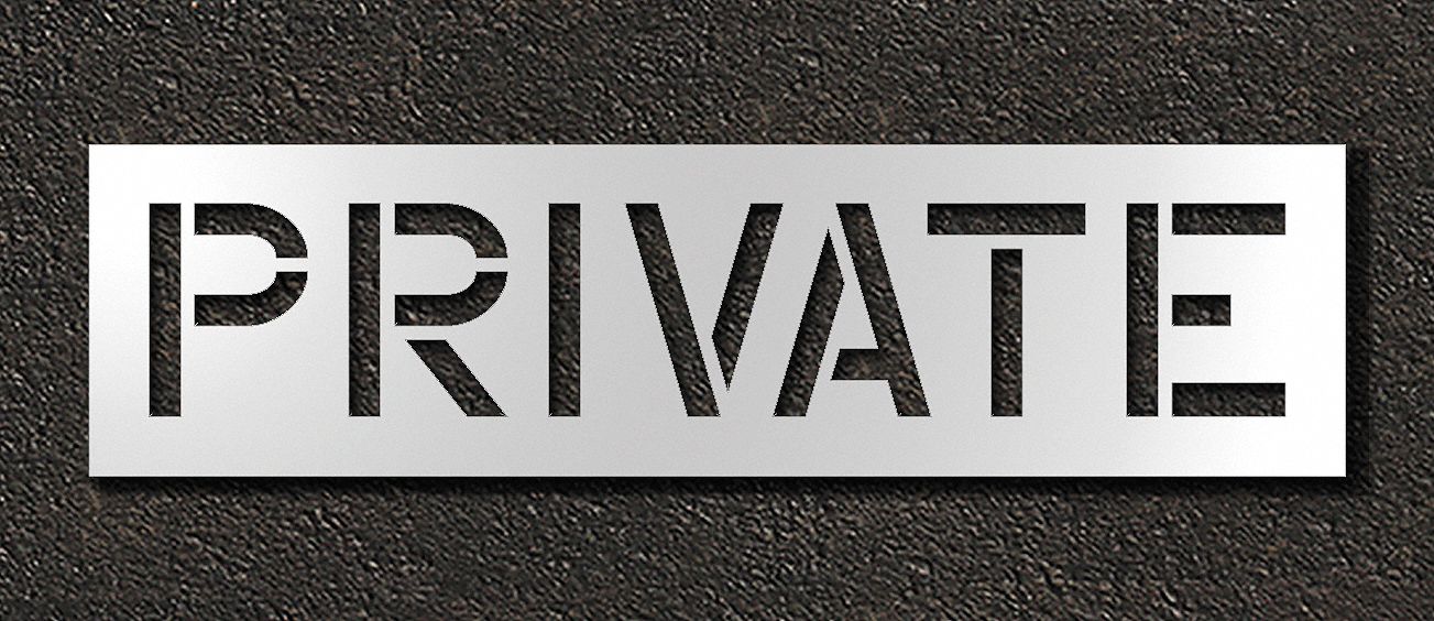 Individual Stencil: Private, 0.06 in Thick, 18 in Overall Ht, 69 in Overall Wd, Highway Gothic