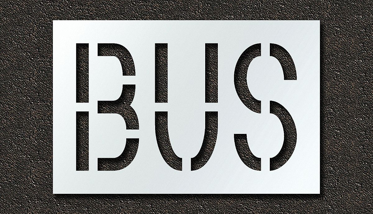 Individual Stencil: Bus, 0.06 in Thick, 24 in Overall Ht, 37 in Overall Wd, Highway Gothic, Message