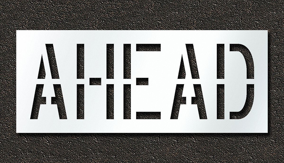 Individual Stencil: Ahead, 0.06 in Thick, 24 in Overall Ht, 59 in Overall Wd, Highway Gothic