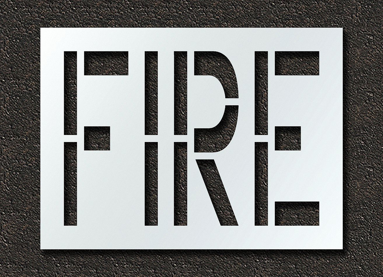 Individual Stencil: Fire, 0.06 in Thick, 30 in Overall Ht, 41 in Overall Wd, Highway Gothic, Message