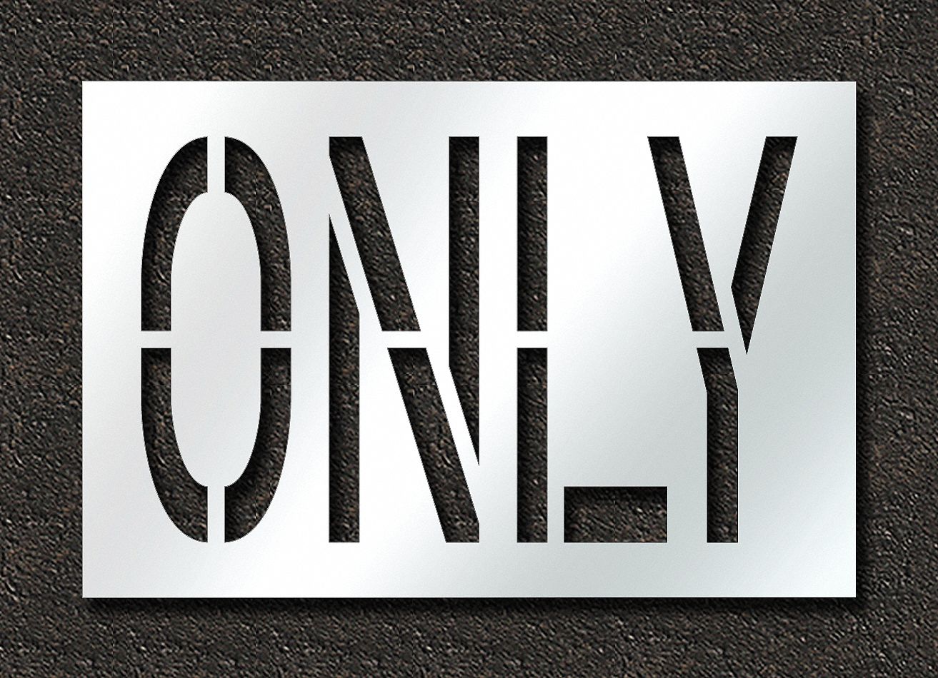 Individual Stencil: Only, 0.06 in Thick, 30 in Overall Ht, 45 in Overall Wd, Highway Gothic, Message