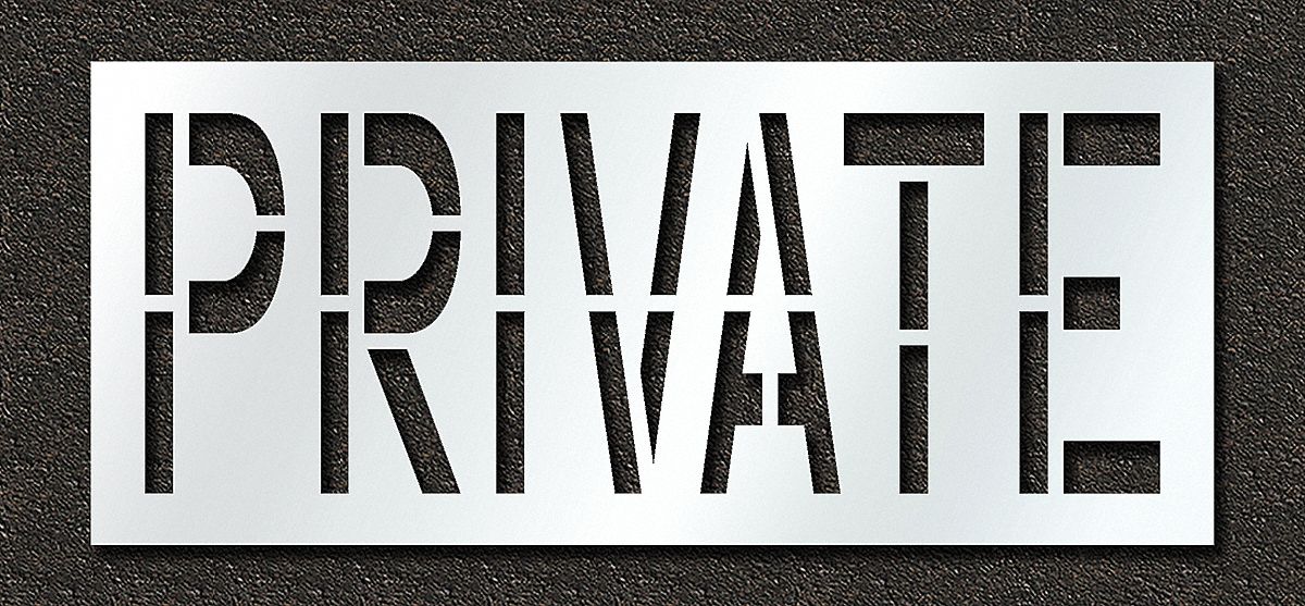 Individual Stencil: Private, 0.063 in Thick, 30 in Overall Ht, 70 in Overall Wd, Highway Gothic
