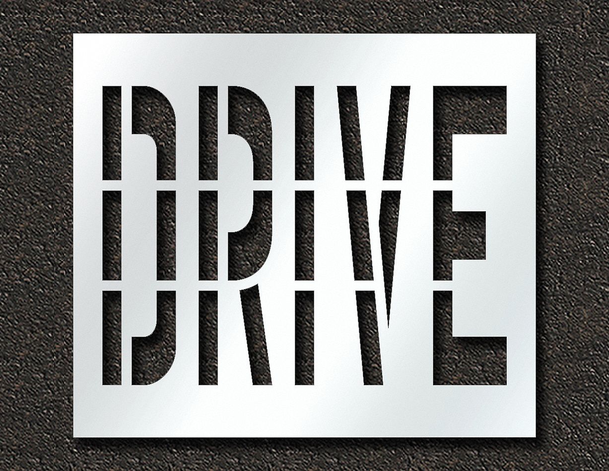 Individual Stencil: Drive, 0.063 in Thick, 48 in Overall Ht, 55 in Overall Wd, Highway Gothic