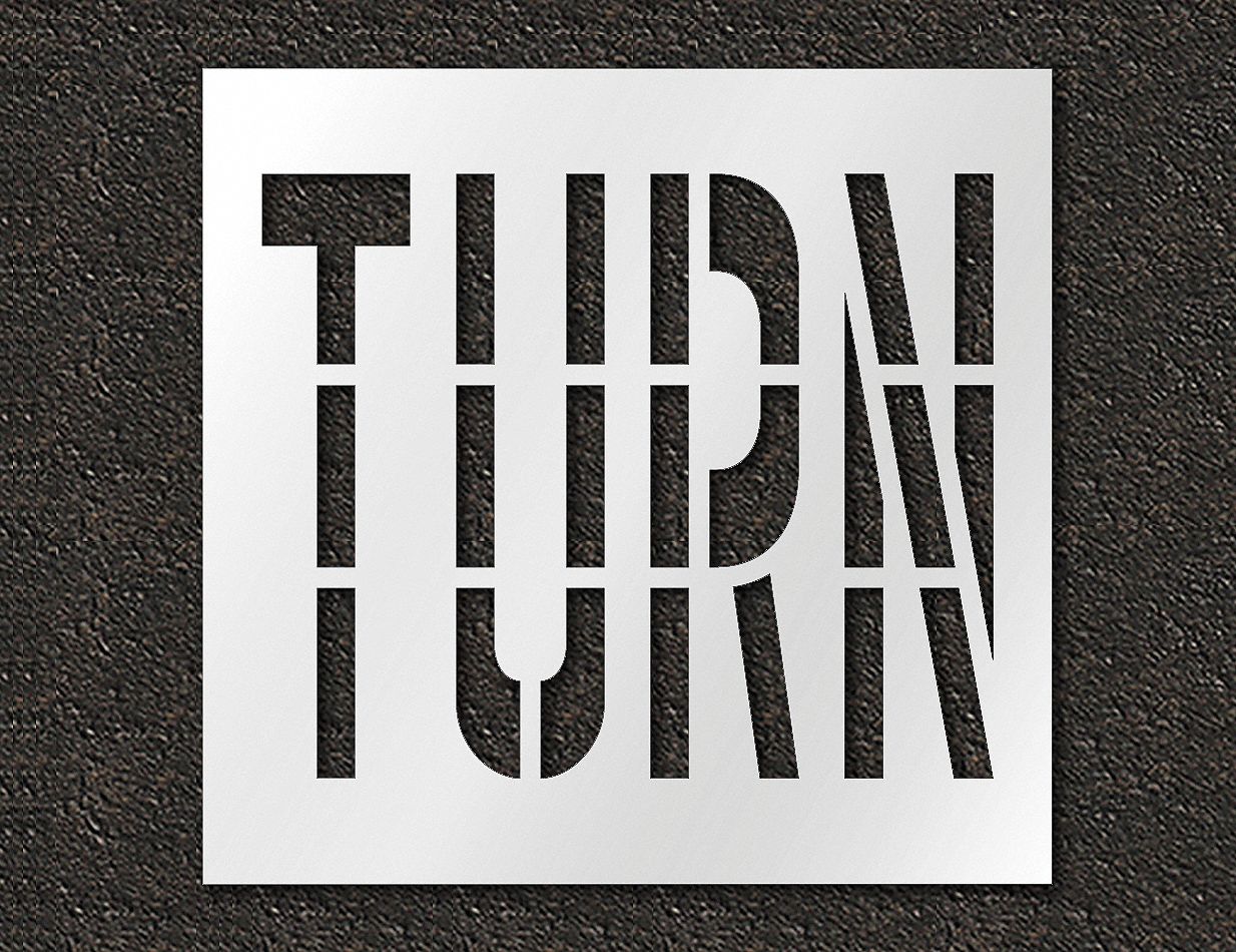 Individual Stencil: Turn, 0.063 in Thick, 48 in Overall Ht, 48 in Overall Wd, Highway Gothic