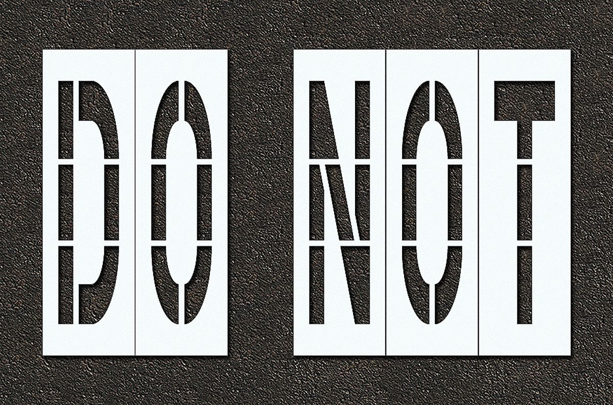 Individual Stencil: Do Not, 0.063 in Thick, 60 in Overall Ht, 90 in Overall Wd, Highway Gothic