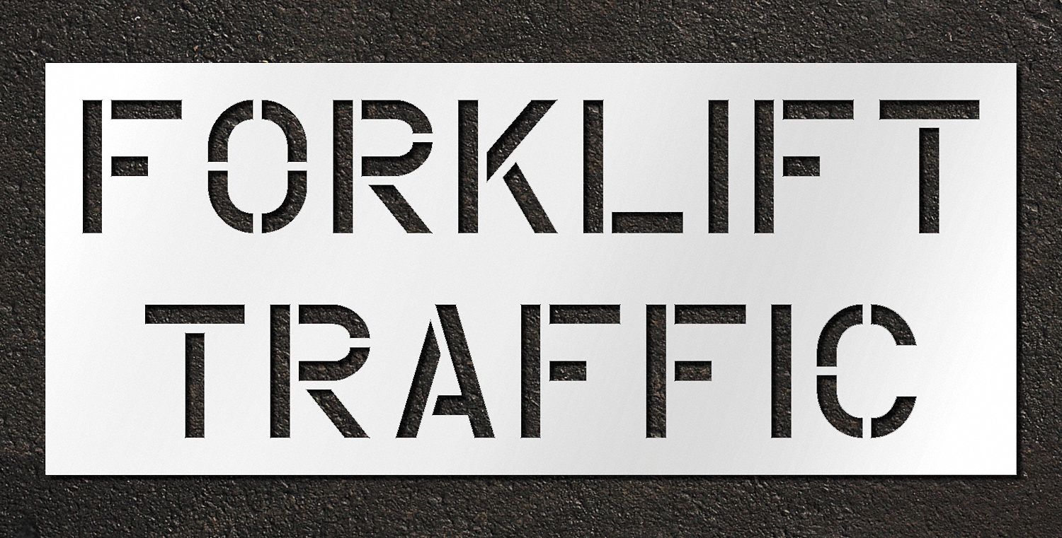 Individual Stencil: Forklift Traffic, 78 in x 30 in Message Size (WxH), Polyethylene