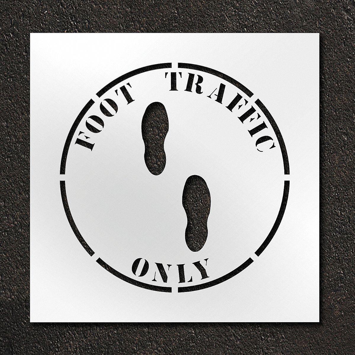 Individual Stencil: Foot Traffic Only, 24 in x 24 in Message Size (WxH), Polyethylene