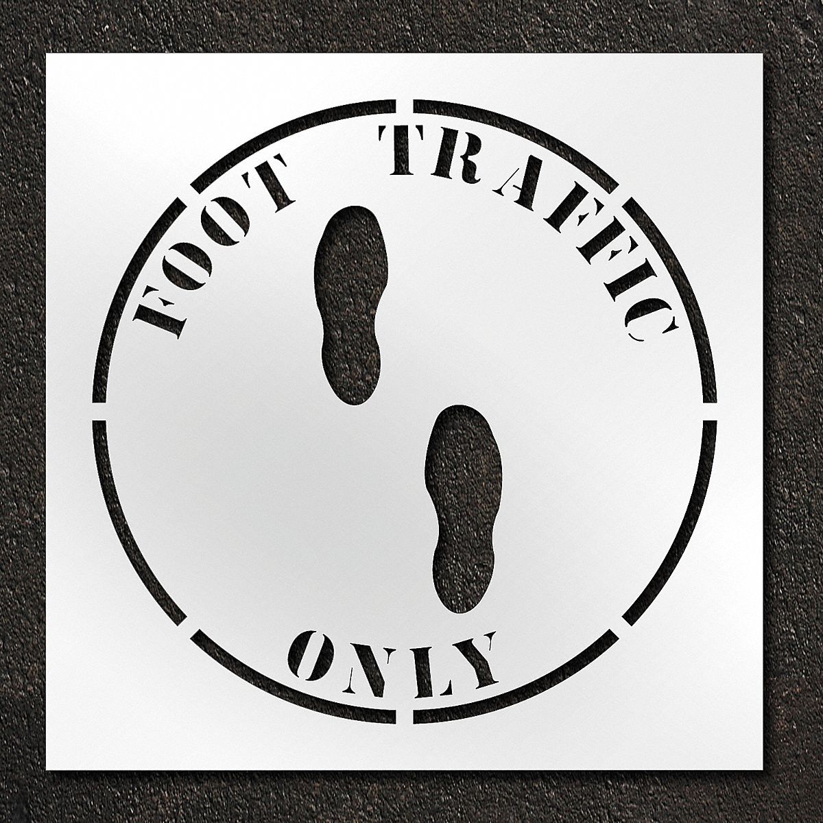 Individual Stencil: Foot Traffic Only, 42 in x 42 in Message Size (WxH), Polyethylene