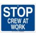 Stop Crew At Work Railroad Flag Signs