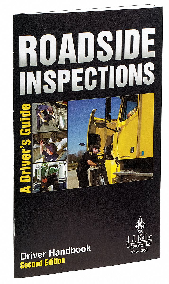 JJ KELLER Handbook Book/Booklet, Driving Safety, Roadside Inspections