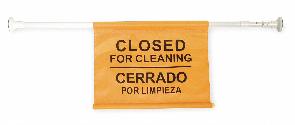 DOOR BARRICADE SIGN, NYLON, 18 X 13¾ IN NOMINAL SIGN SIZE, NOT RETROREFLECTIVE, CLOSED FOR CLEANING/CERRADO POR LIMPIEZA