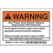 Warning: Arc Flash And Shock Hazard Appropriate PPE Required Signs