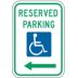 Reserved Parking Signs (With Left Arrow)