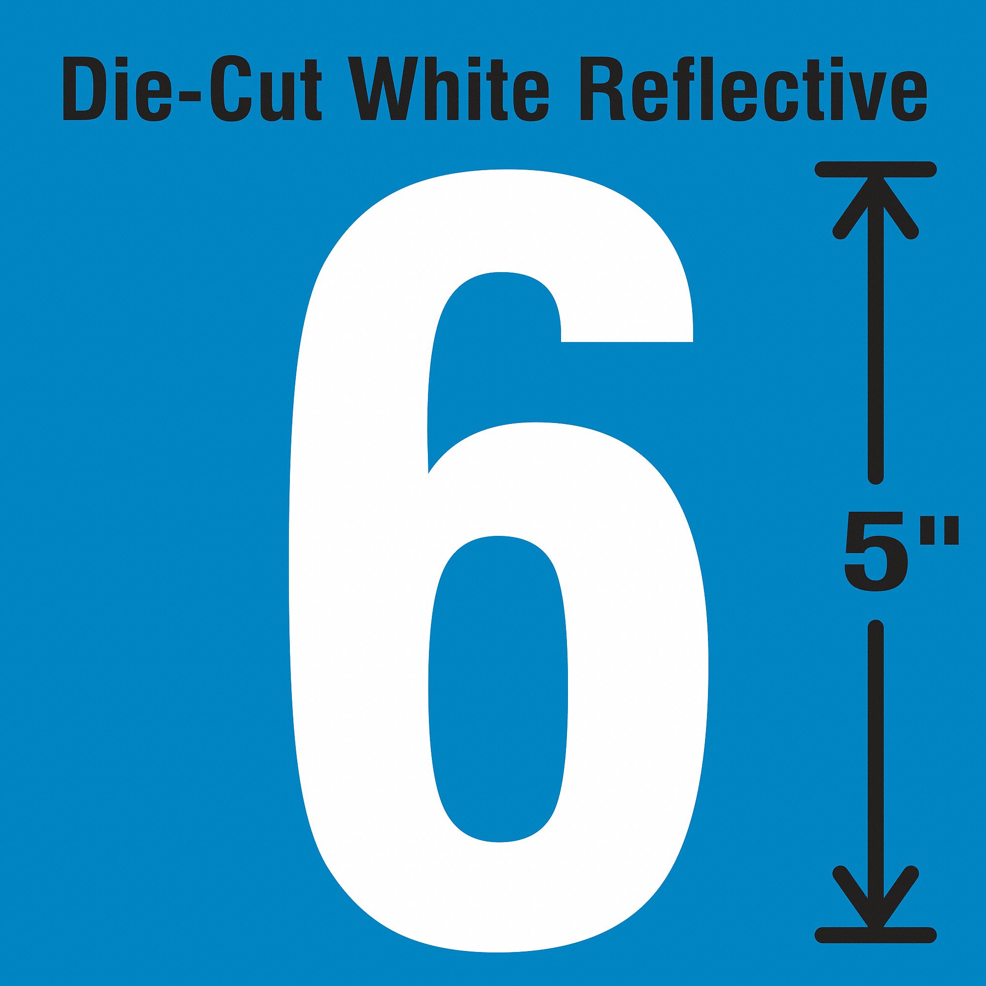 Number Label: 5 in Character Ht, Indoor/Outdoor, Engineer-Grade Retroreflective, Gothic, White, 5 PK