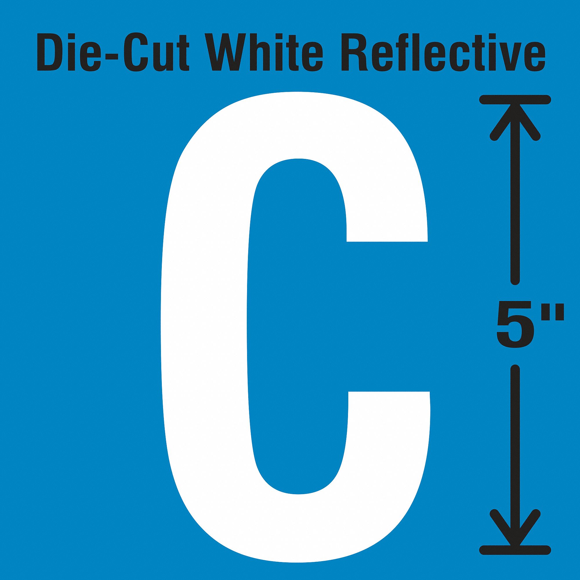 Letter Label: 5 in Character Ht, Indoor/Outdoor, Engineer-Grade Retroreflective, Gothic, White, 5 PK