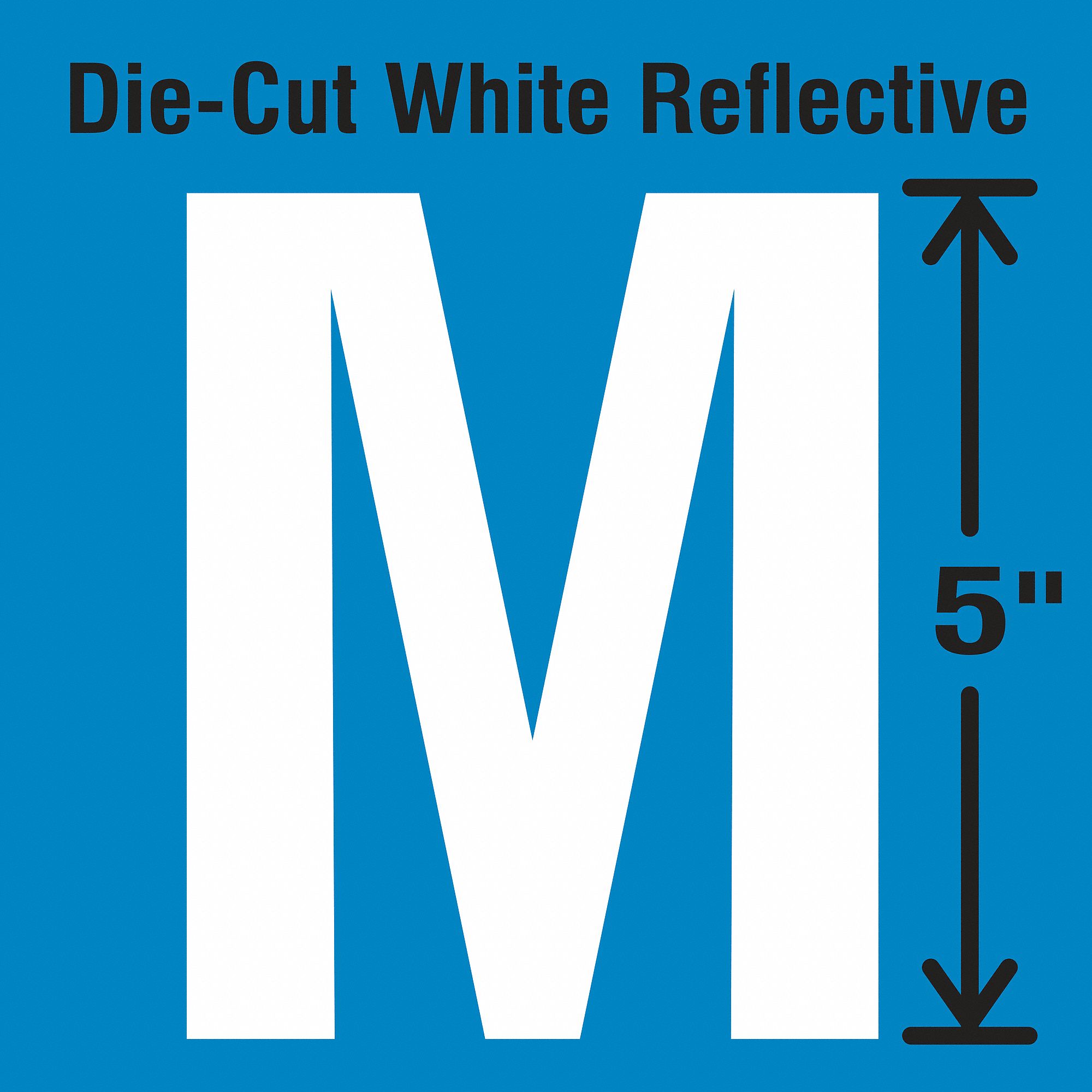 Letter Label: 5 in Character Ht, Indoor/Outdoor, Engineer-Grade Retroreflective, Gothic, White, 5 PK