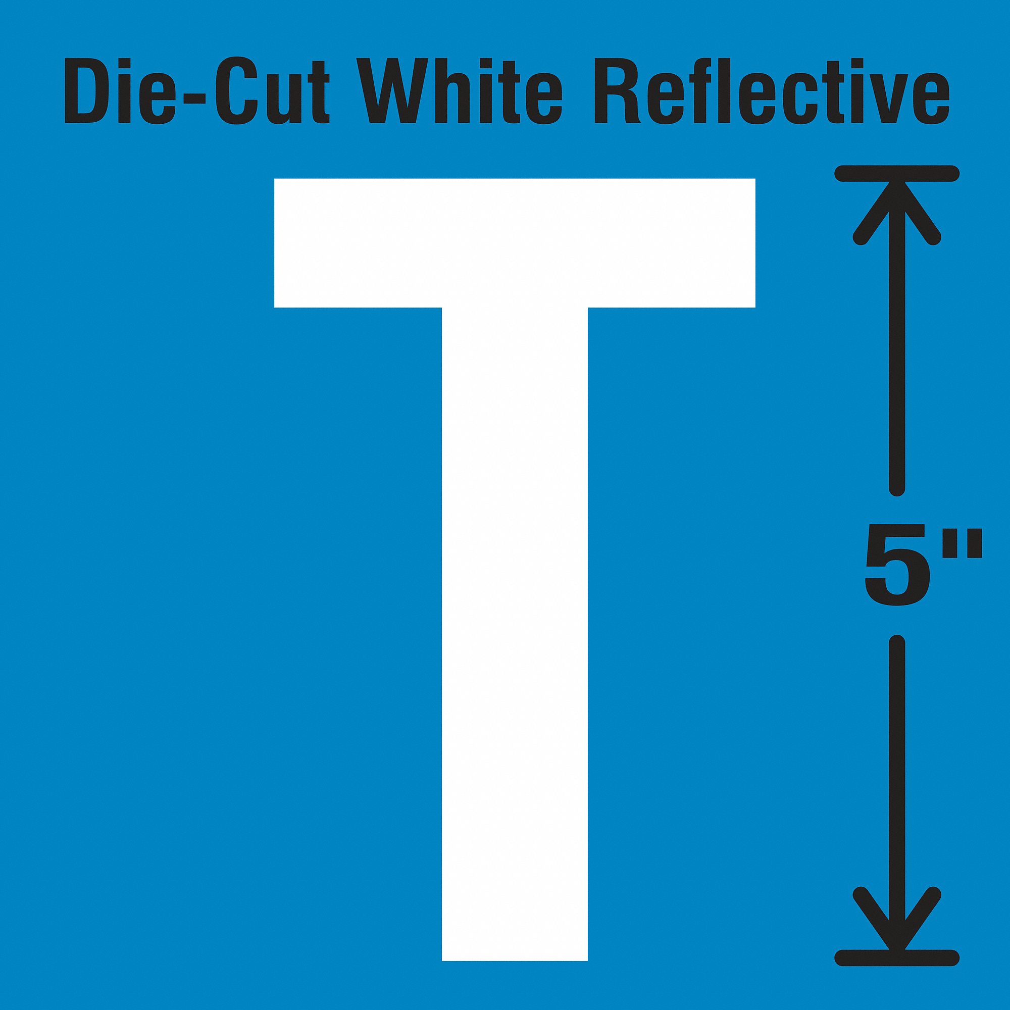 Letter Label: 5 in Character Ht, Indoor/Outdoor, Engineer-Grade Retroreflective, Gothic, White, 5 PK