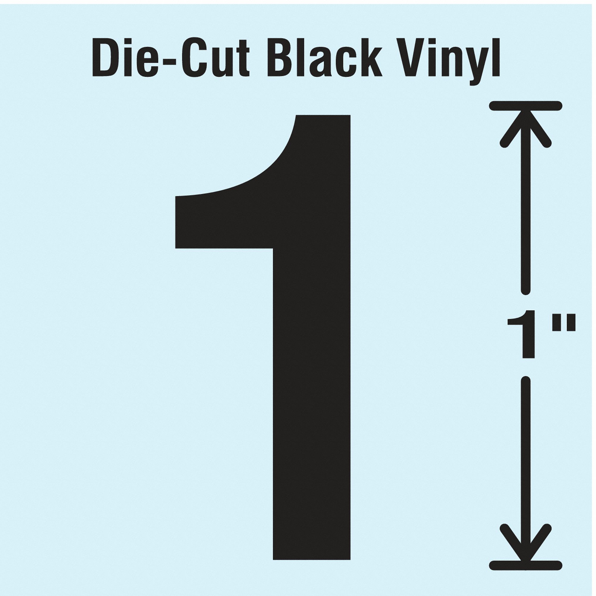Number Label: 1 in Character Ht, Indoor/Outdoor, Non-Reflective, Gothic, Black, 1, Die Cut, 10 PK
