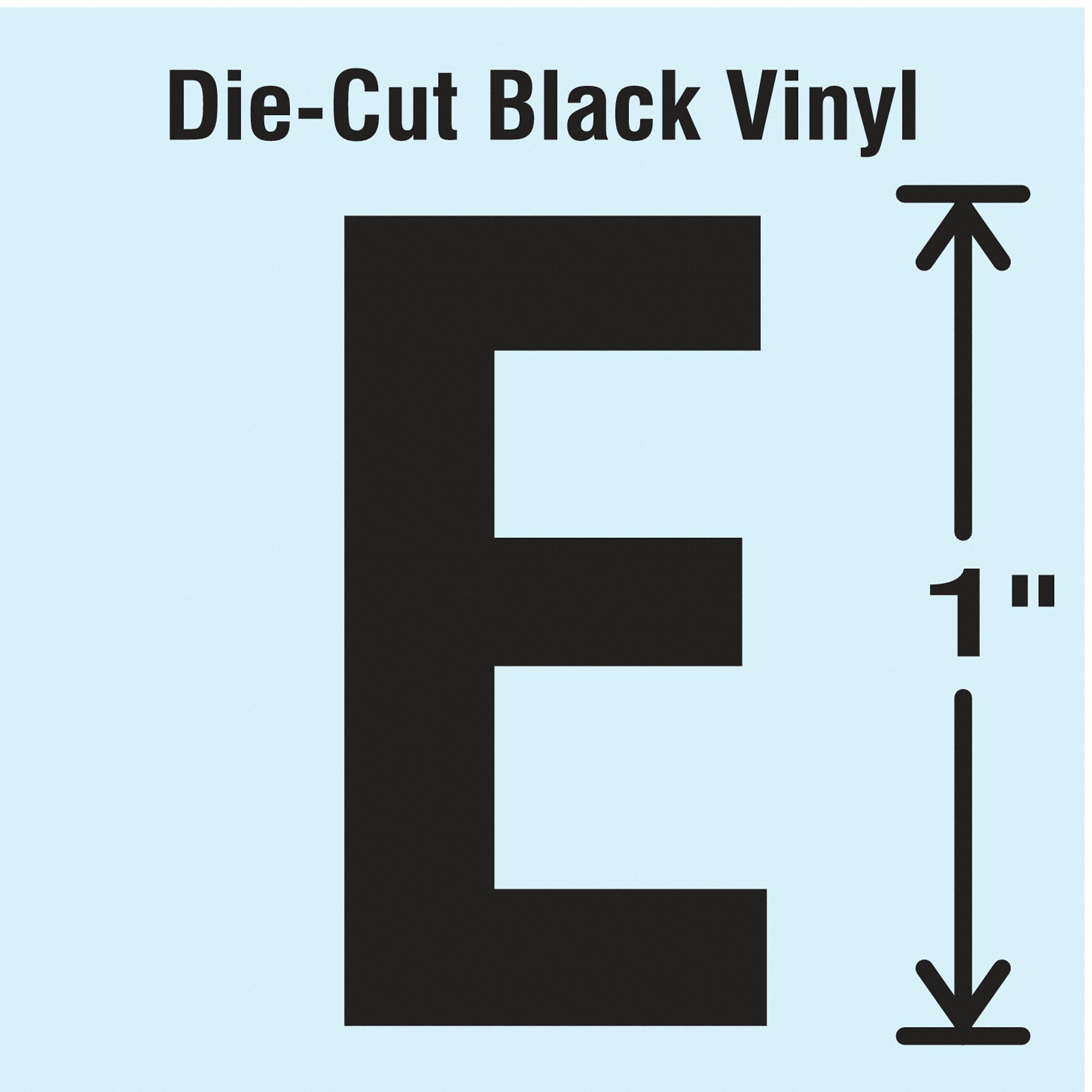 Letter Label: 1 in Character Ht, Indoor/Outdoor, Non-Reflective, Gothic, Black, E, Die Cut, 10 PK