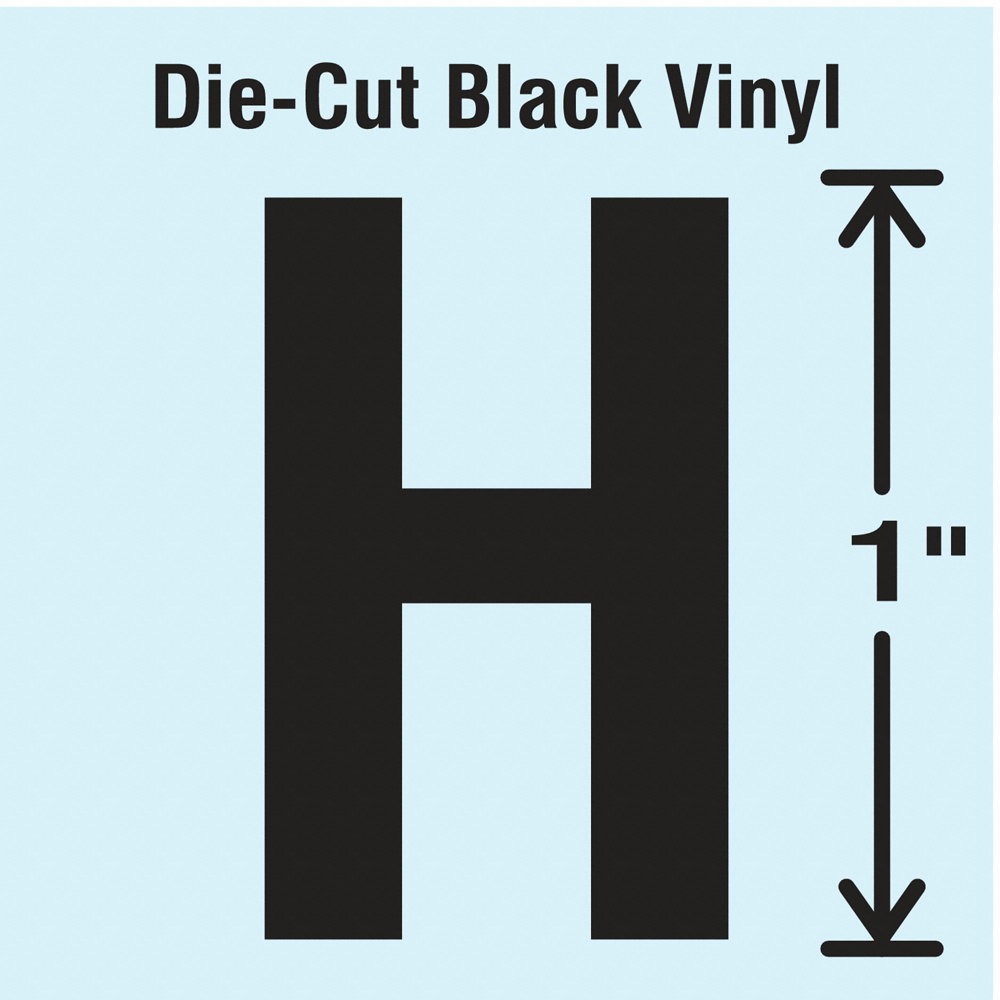 Letter Label: 1 in Character Ht, Indoor/Outdoor, Non-Reflective, Gothic, Black, H, Die Cut, 10 PK