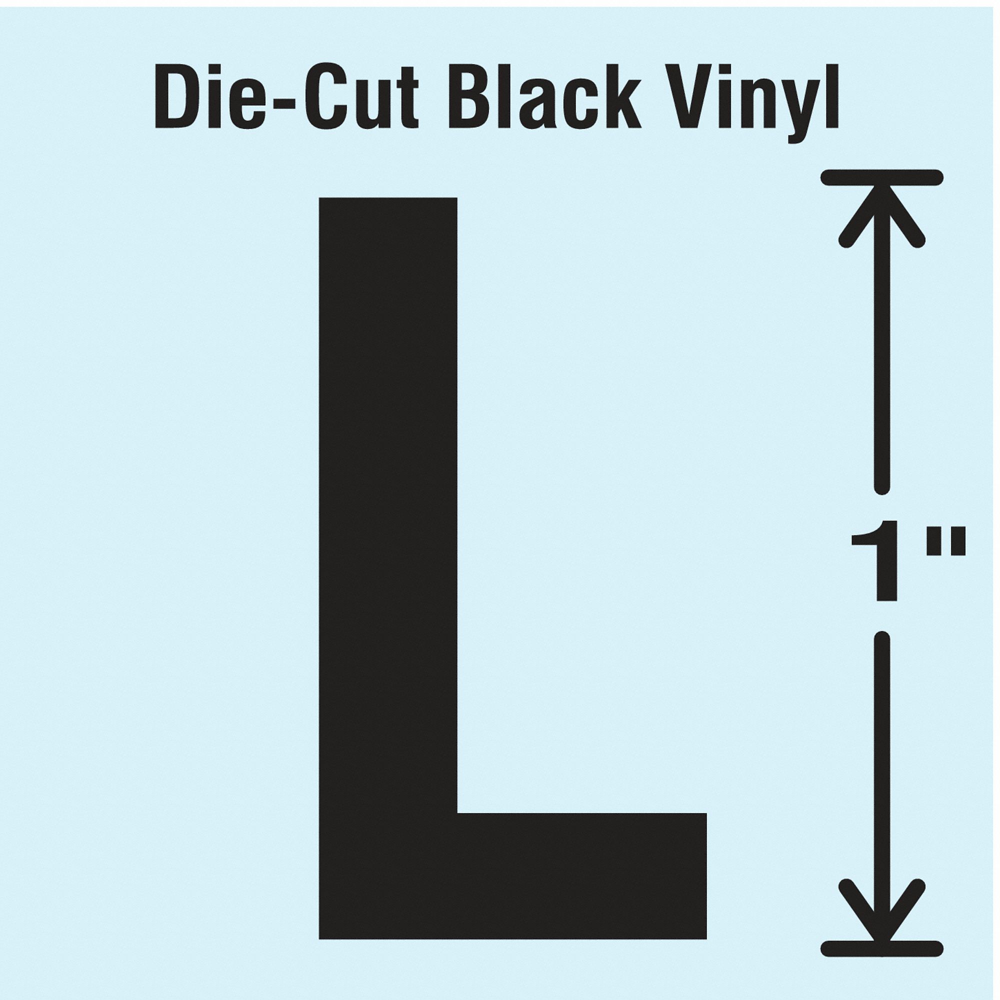 Letter Label: 1 in Character Ht, Indoor/Outdoor, Non-Reflective, Gothic, Black, L, Die Cut, 10 PK