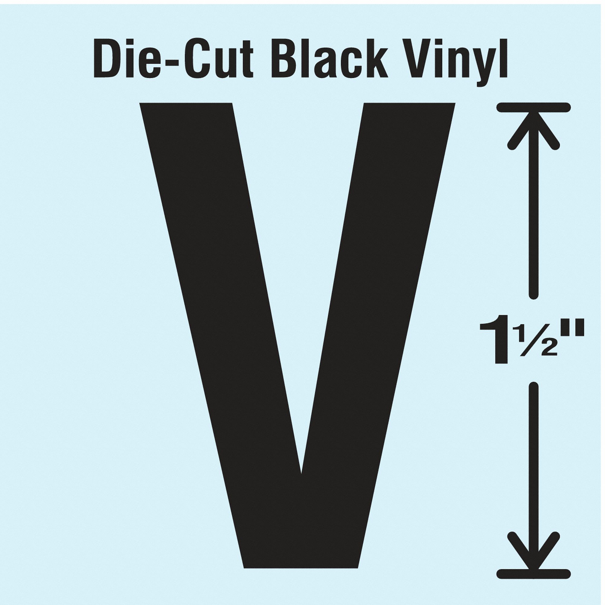 Letter Label: 1 1/2 in Character Ht, Indoor/Outdoor, Non-Reflective, Gothic, Black, V, Black, 10 PK