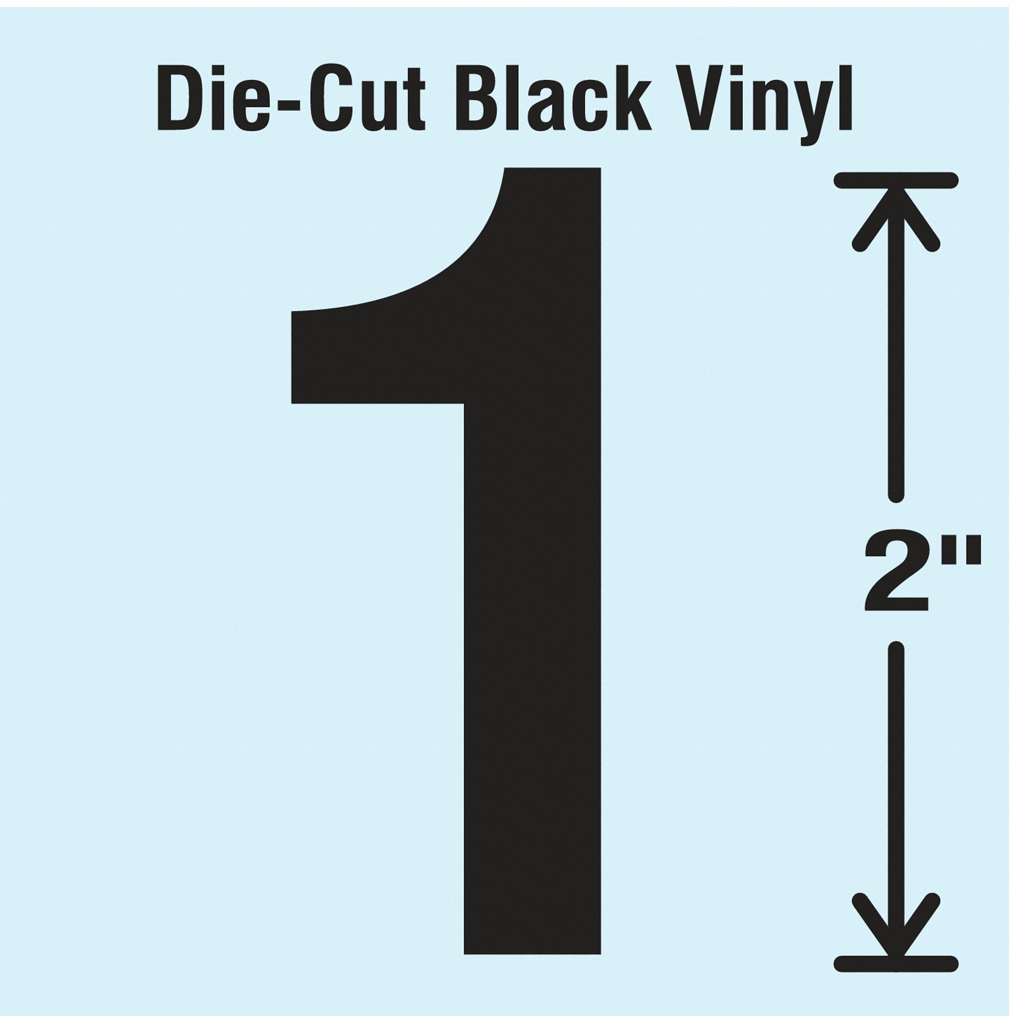 Number Label: 2 in Character Ht, Indoor/Outdoor, Non-Reflective, Gothic, Black, 1, Die Cut, 10 PK