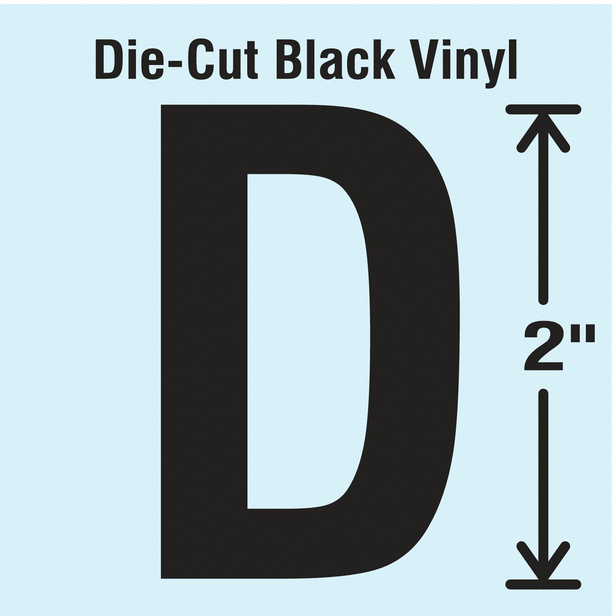 Letter Label: 2 in Character Ht, Indoor/Outdoor, Non-Reflective, Gothic, Black, D, Die Cut, 10 PK