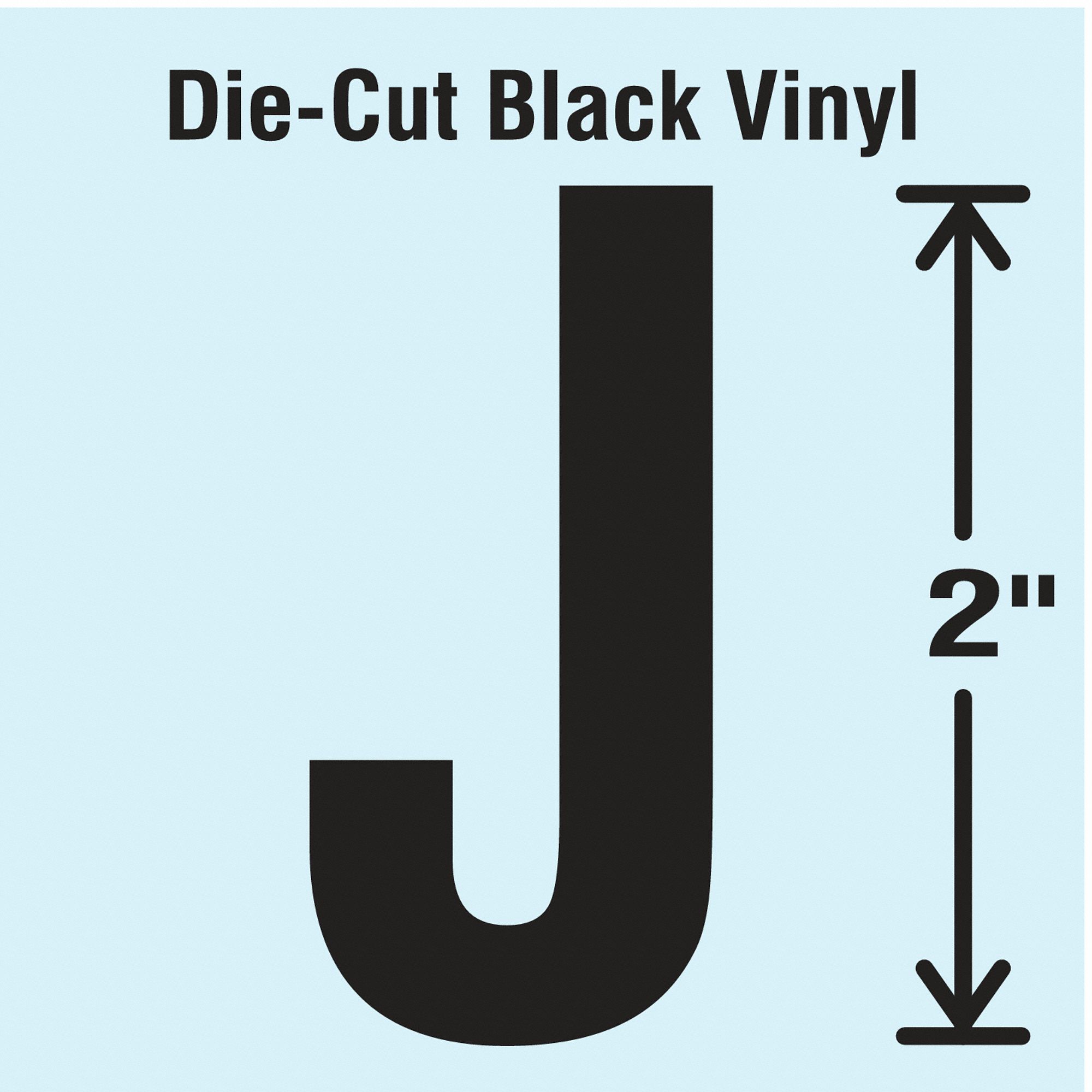 Letter Label: 2 in Character Ht, Indoor/Outdoor, Non-Reflective, Gothic, Black, J, Die Cut, 10 PK