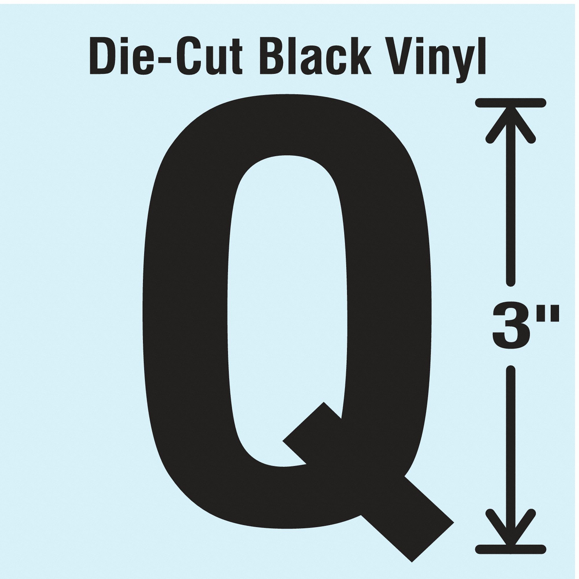 Letter Label: 3 in Character Ht, Indoor/Outdoor, Non-Reflective, Gothic, Black, Q, Die Cut, 10 PK