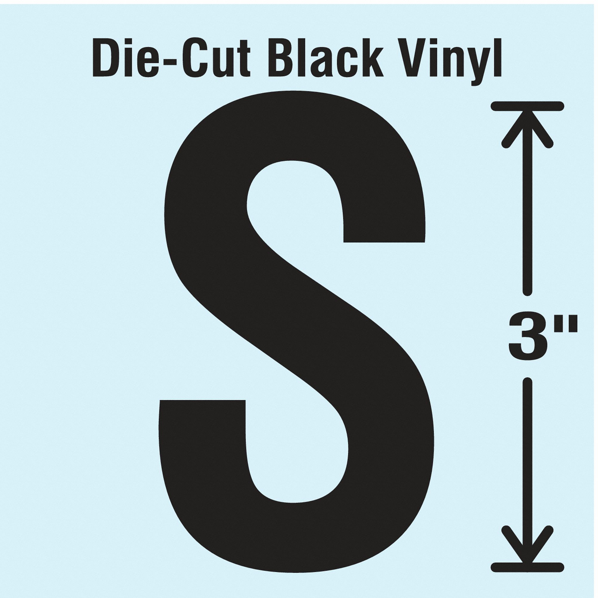 Letter Label: 3 in Character Ht, Indoor/Outdoor, Non-Reflective, Gothic, Black, S, Die Cut, 10 PK