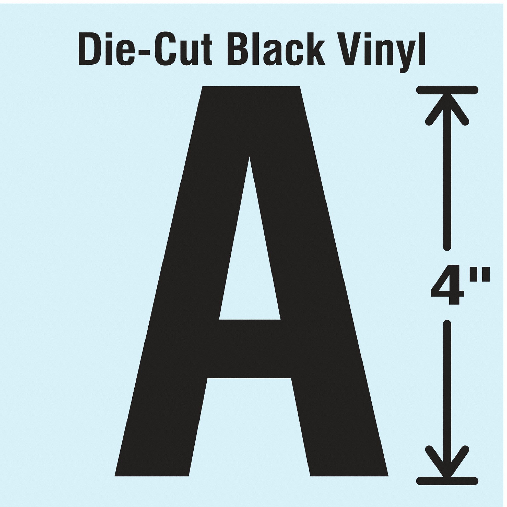 Letter Label: 4 in Character Ht, Indoor/Outdoor, Non-Reflective, Gothic, Black, A, Die Cut, 10 PK