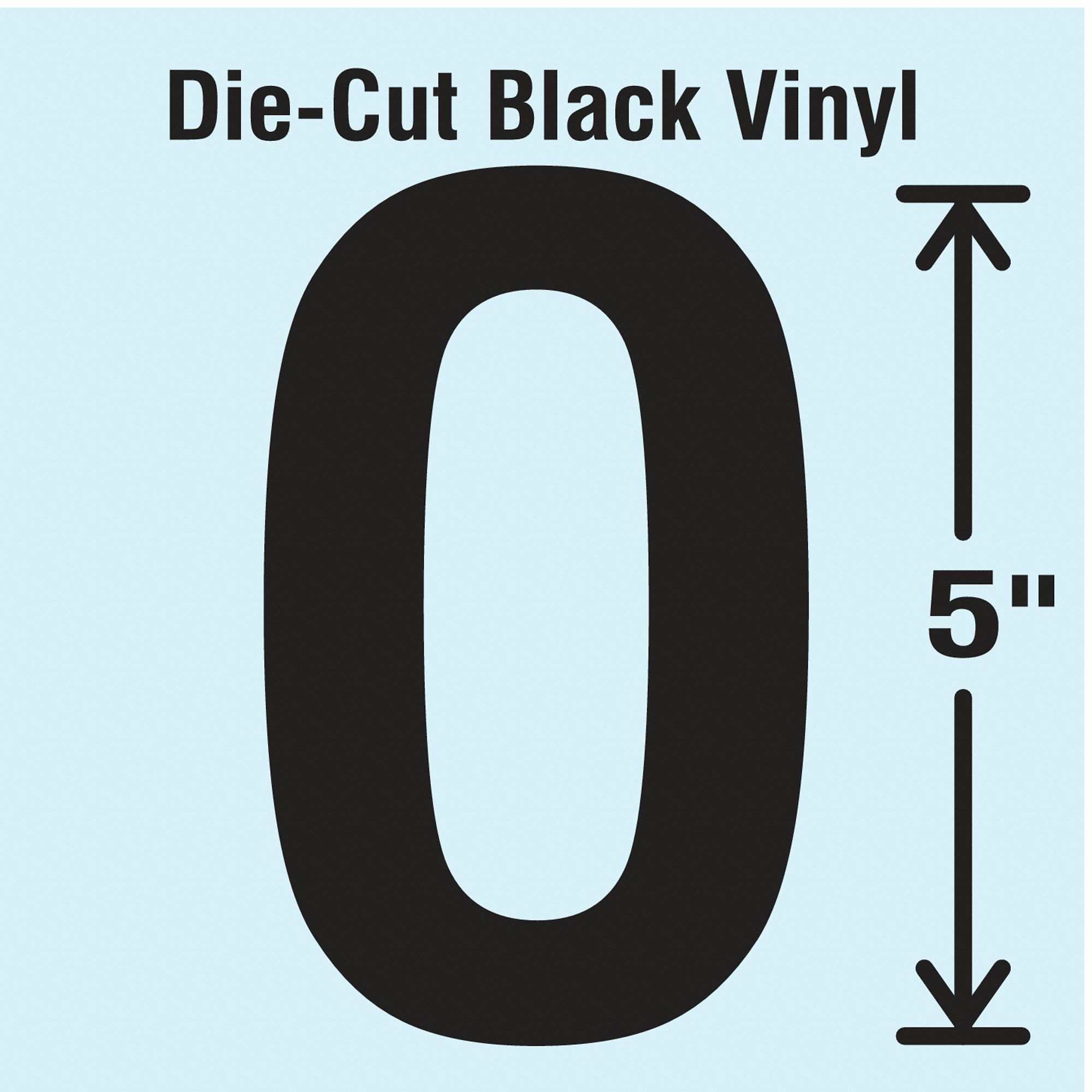 Letter Label: 5 in Character Ht, Indoor/Outdoor, Non-Reflective, Gothic, Black, O, Die Cut, 10 PK