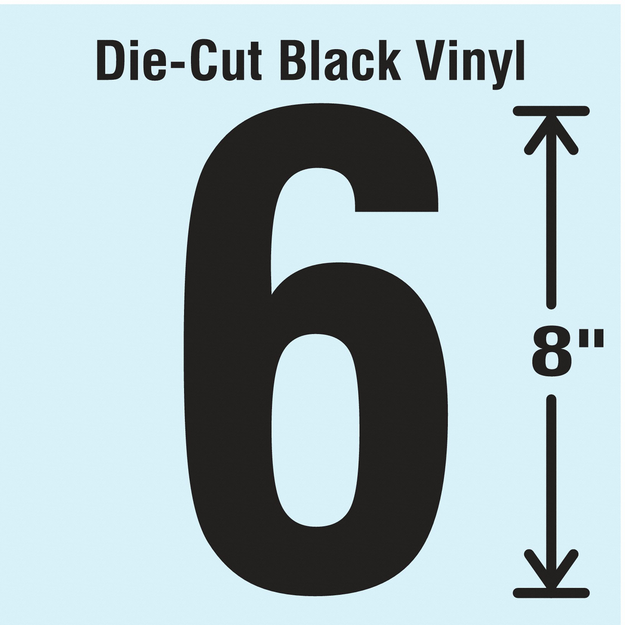 Number Label: 8 in Character Ht, Indoor/Outdoor, Non-Reflective, Gothic, Black, 6 or 9, Die Cut