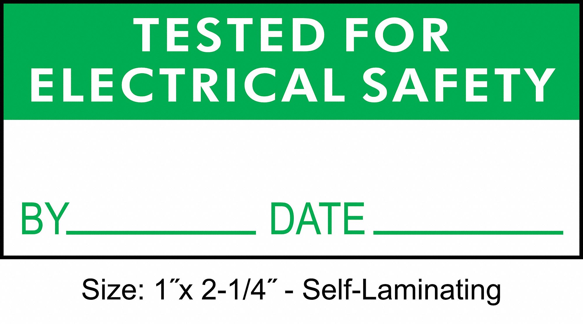Inspection Label: Polyester, Adhesive Sign Mounting, 1 in x 2 1/4 in Nominal Sign Size, 225 PK