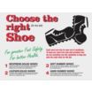 Choose The Right (Or The Left) Shoe For Greater Foot Safety, For Better Health Posters