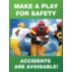 Make A Play For Safety, Accidents Are Avoidable Posters