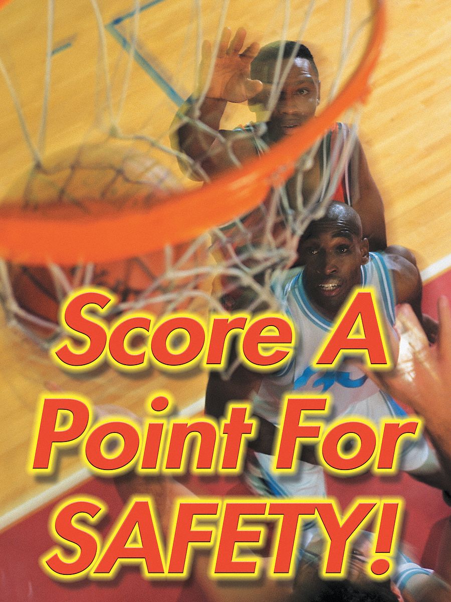 Poster: 22 in x 17 in Nominal Sign Size, Clear Film Laminate, English, Score A Point For Safety!