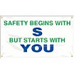 Safety Begins With S But Starts With You Banners image