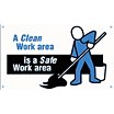 A Clean Work Area Is A Safe Work Area Banners image