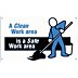 A Clean Work Area Is A Safe Work Area Banners