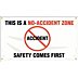 This Is No-Accident Zone Safety Comes First Banners