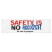 Safety Is No Accident Banners